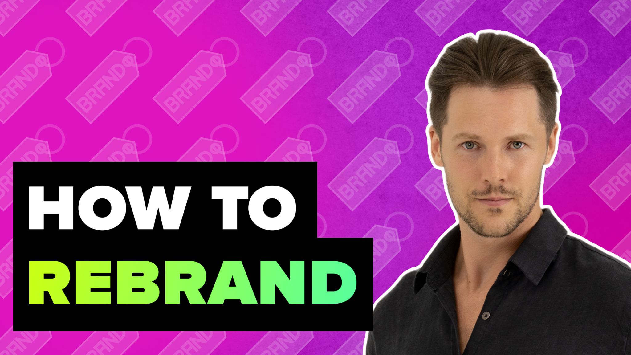 How to rebrand